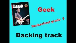 Rockschool Grade 5 GEEK backing track