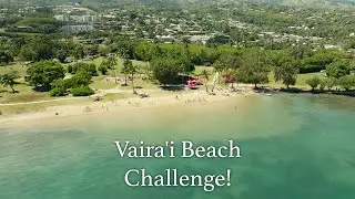 Vaira'i Beach Challenge, sports and cultural event in Tahiti!