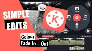 Colour Fade In - Out Kinemaster Tutorial