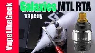 Vapefly Galaxies MTL RTA , είναι τελικά τόσο καλός όσο λένε ;