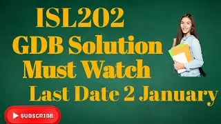 ISL202 GDB Solution 2024 | isl202 gdb solution | isl202 gdb | isl202 gdb solution| isl202 gdb 2024