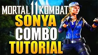 Mortal Kombat 11 Sonya Combos - Mortal Kombat 11 Sonya Combo Tutorial Daryus P