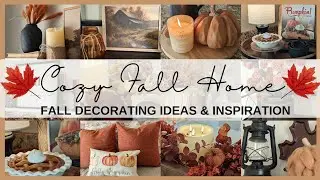 🍁 2024 EARLY FALL DECORATING IDEAS & INSPIRATION│STYLING FALL HOME DECOR│COZY FALL HOME DECORATING 🍁