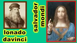 Salvator Mundi , Leonardo da Vinci ,paint,,art m4v