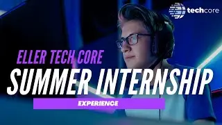 Eller Tech Core Summer Internship Commercial