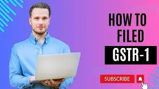 HOW TO FILE GSTR 1 RETURN ONLINE