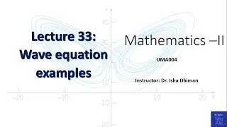Lecture 33 Wave equation examples