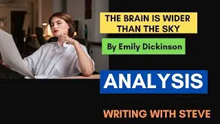 The Brain is Wider than the Sky by Emily Dickinson - Poem Analysis