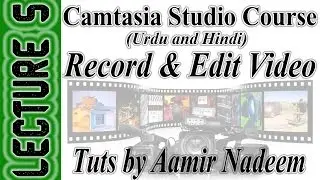 Lecture 5 Clip bin Library Callouts Zoom pan Camtasia Studio 8 Tuts by Aamir Nadeem