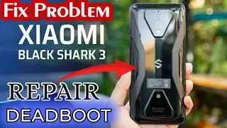 BLACK SHARK 3 NO POWER REPAIR TIPS