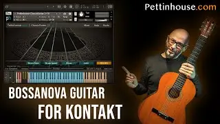 Brazilian Nylon Guitar for Kontakt | ClassicGuitar 2.0 by Pettinhouse