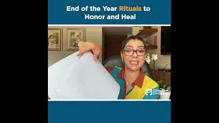 End of the Year Rituals to Honor and Heal