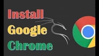 How to Install Google Chrome in Kali Linux - Hindi [100% Work]