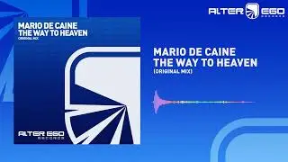 Mario De Caine - The Way To Heaven [Trance]