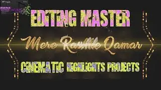 Mere Rashke Qamar Cinematic HIghlights Projects ll 100% Free download ll