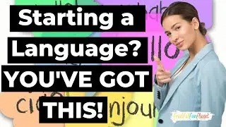 9 Tips For Learning a Language From Scratch