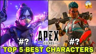 TOP 5 BEST CHARACTERS OF APEX LEGENDS MOBILE..😱