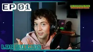 Sueños, pesadillas y esas cosas Ep #01 Medianamente interesante