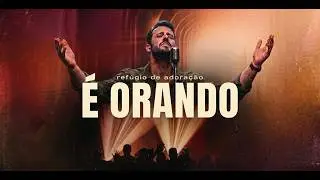 É ORANDO | Louvor Inédito Gospel 2026