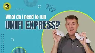 What Do I Need To Run UniFi Express (UX)
