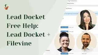 Lead Docket Free Help: Lead Docket + Filevine Mapping and Connection