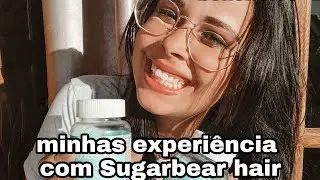 Minha Experiência Com Sugarbear hair #sugarbearhair #vitaminasugarbearhair #sugarbearhairbrasil
