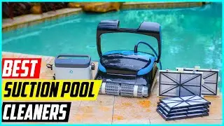 5 Best Suction Pool Cleaners