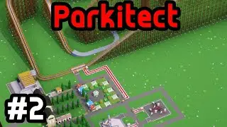 Parkitect [Свободная игра] #2 - Аттракционы