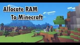 Minecraft: How to allocate more RAM