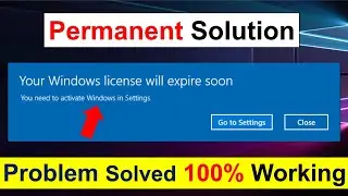 Your Windows license will expire soon | Problem Solved on windows 10 (2025)