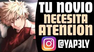 Tu novio NECESITA ATENCIÓN 🥺💖 | asmr Bakugou | asmr novio español