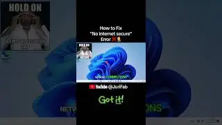 Fixing 'No Internet, Secured in Windows