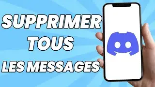 Comment Supprimer Tous Les Messages Sur Discord