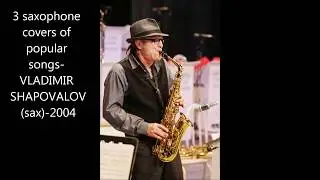 3 saxophone covers