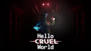 Hello Cruel World | Reveal Trailer