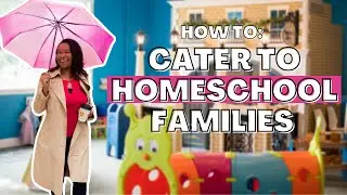 Welcoming Homeschooling Families In Your Indoor Playground Business Or Play Cafe!