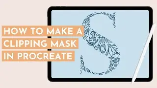 How to Make a Clipping Mask in Procreate 
