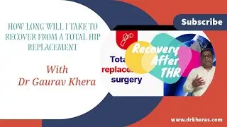 how long will i take to recover from a total hip replacement
