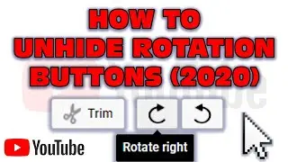 How to Rotate Uploaded YouTube Videos | 2020 Updated Hack to Unhide the Rotation Buttons!