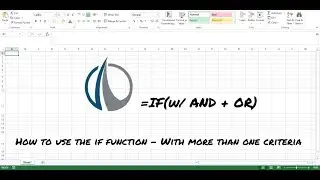 Using the IF Function with AND OR and NESTED IFs