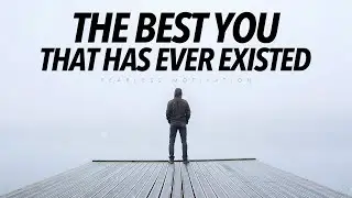 The Best You That Ever Existed (2021 Motivational Speech)