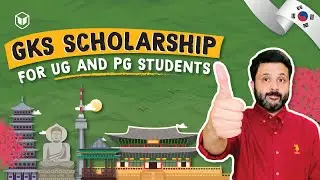 GKS Global Korea Scholarship 2023 | Study for FREE in South Korea