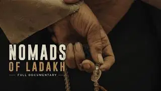 The story of nomads living in extreme cold climates of Ladakh | Nomads of Ladakh | Documentary