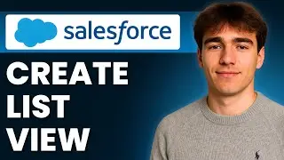 How To Create New List View In Salesforce Lightning (Tutorial 2026)