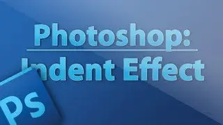Photoshop Tutorial - Indented Effect - Text, Logos, Etc.