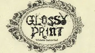 GLOSSY PRINT. GRUNGE PHOTOSHOP ACTION TUTORIAL