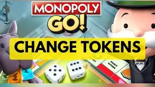 How to Change Tokens in Monopoly Go! 2026
