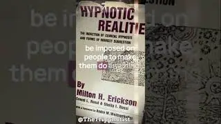 The Effective Hypnotist, (according to Milton H. Erickson)