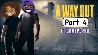 Escaping with Gameplaya_ A Way Out Pt4