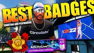 BEST BADGES FOR PLAYMAKING SHOT CREATOR 2K22 | BEST SHOOTING BADGES